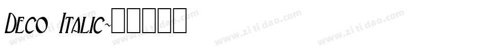 Deco Italic字体转换